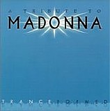 TranceFormed - A Tribute To Madonna