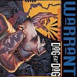 Warrant - Dog Eat Dog