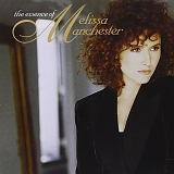 Melissa Manchester - The Essence of Melissa Manchester