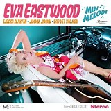 Eva Eastwood - Min melodi