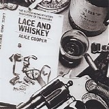 Alice Cooper - Lace And Whiskey