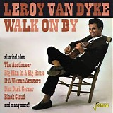 Leroy Van Dyke - Walk on By