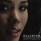 Delerium featuring Kreesha Turner - Dust In Gravity