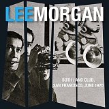 Lee Morgan - The Both/And Club, San Francisco, 1970