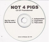 Not 4 Pigs - CDEP Promotionnel