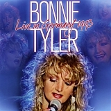 Bonnie Tyler - Live In Germany 1993