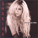 Shakira - Underneath Your Clothes  [Australia]