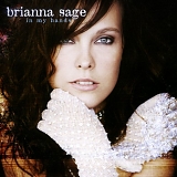 Brianna Sage - In My Hands