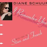 Diane Schuur - I Remember You