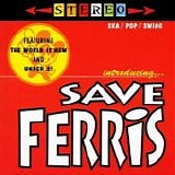 Save Ferris - Introducing... Save Ferris