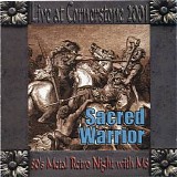 Sacred Warrior - Live At Cornerstone 2001