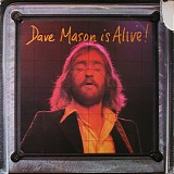 Dave Mason - Dave Mason Is Alive