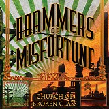 Hammers Of Misfortune - Fields/Church Of Broken Glass