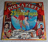 Various artists - Polka Party: 25 Great Hits