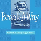 Various artists - Warner Girl Group Nuggets Volume 6: Breakaway