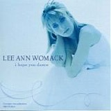 Lee Ann Womack - I Hope You Dance  (CD Single)