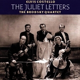 Elvis Costello and The Brodsky Quartet - The Juliet Letters