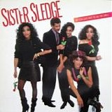 Sister Sledge - Bet Cha Say That To All The Girls