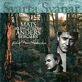 Mats KlingstrÃ¶m & Anders Bergman - Spelar Dan Andersson