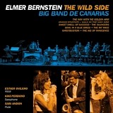 Elmer Bernstein - The Wild Side