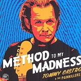 Tommy Castro & The Painkillers - Method To My Madness