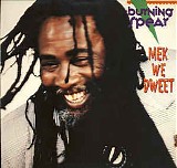 Burning Spear - Mek We Dweet