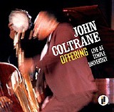 John Coltrane - Offering: Live At Temple University