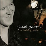 Paul Booth - No Looking Back