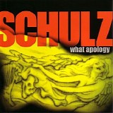 Schulz - What Apology