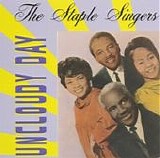 Staple Singers - Uncloudy Day