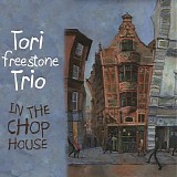 Tori Freestone Trio - In the Chop House