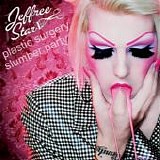 Jeffree Star - Plastic Surgery Slumber Party