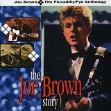 Joe Brown And The Bruvvers - The Joe Brown Story