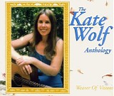 Kate Wolf - Weaver Of Visions