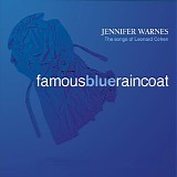 Jennifer Warnes - Famous Blue Raincoat - The Songs Of Leonard Cohen - 20th Anniversary Edition