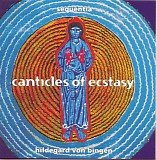 Sequentia - Canticles of ectasy
