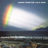 Hector Zazou - Chansons des Mers Froides (Songs From the Cold Seas)