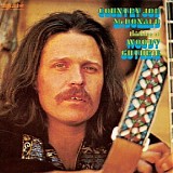 Country Joe McDonald - Thinking Of Woody Guthrie