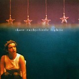 Kate Rusby - Little Lights