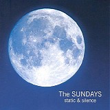 The Sundays - Static & Silence