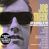Joe Meek - The Alchemist of pop-Home made hits & Rarites 1959-1966