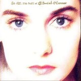 SinÃ©ad O'Connor - So Far... The Best Of SinÃ©ad O'Connor