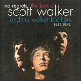 Scott Walker & The Walker Brothers - No Regrets - The Best of