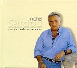 Michel Sardou - Les grands moments