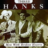 Three Hanks (Williams) - Men with Broken Hearts
