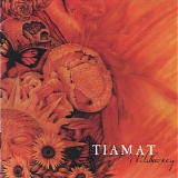 Tiamat - Wildhoney