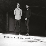 Joshua Redman & Brad Mehldau - Nearness