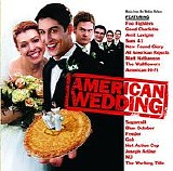 Various Artists - American Wedding Soundtrack