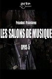 Chilly Gonzales avec Vincent Segal et Strings Deluxe Quartet - Les Salons De Musique: Opus 5