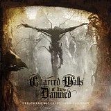 Charred Walls Of The Damned - Creatures Watching Over The Dead